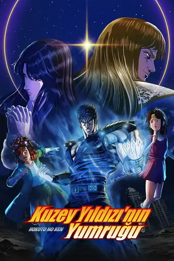 Kuzey Yıldızı'nın Yumruğu: HOKUTO NO KEN Anime izle